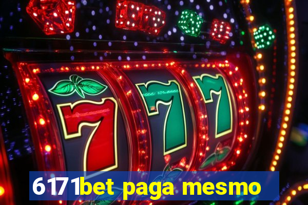 6171bet paga mesmo